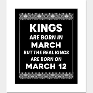 Birthday King White March 12 12th Posters and Art